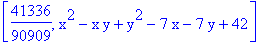 [41336/90909, x^2-x*y+y^2-7*x-7*y+42]